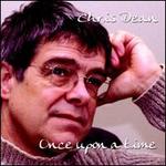 Once upon a Time - Chris Dean