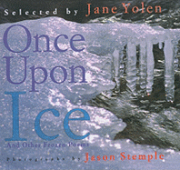 Once Upon Ice: And Other Frozen Poems