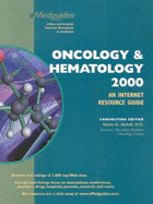 Oncology and Hematology 2000: An Internet Resource Guide - Abeloff, Martin D, Dr.