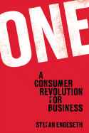 One: A Consumer Revolution for Business