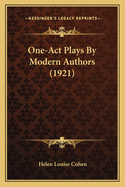 One-Act Plays By Modern Authors (1921)