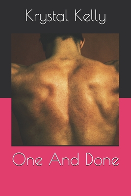 One And Done - Kelly, Krystal Ann