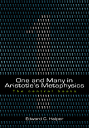 One and Many in Aristotle's Metaphysics: The Central Books: The Central Books