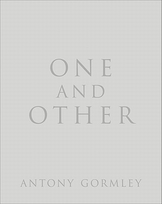 One and Other - Gormley, Antony