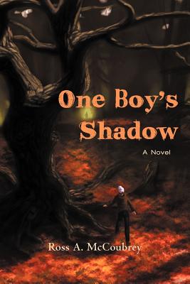 One Boy's Shadow - McCoubrey, Ross A