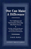 One Can Make a Difference: The Challenges and Opportunities of Dealing with World Poverty--The Role of Rural Development Facilitators (Rdfs) in the Process of Rural Development