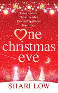 One Christmas Eve: from Shari Low