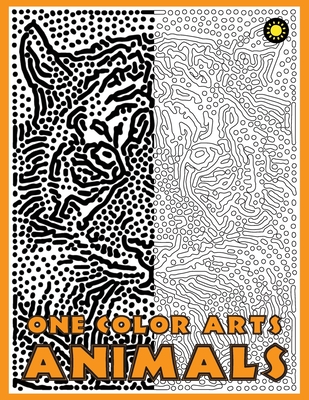 One Color ARTS: New Type of Relaxation & Stress Relief Coloring Book for Adults - Coloring Book, One Color, and Drawing, Sunlife