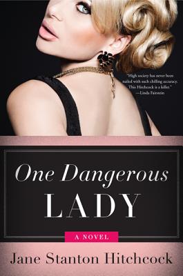 One Dangerous Lady - Hitchcock, Jane Stanton