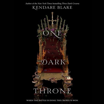 One Dark Throne - Blake, Kendare, and Landon, Amy (Read by)