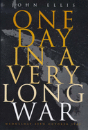 One Day in a Very Long War