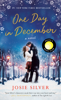 One Day in December: Reese's Book Club - Silver, Josie