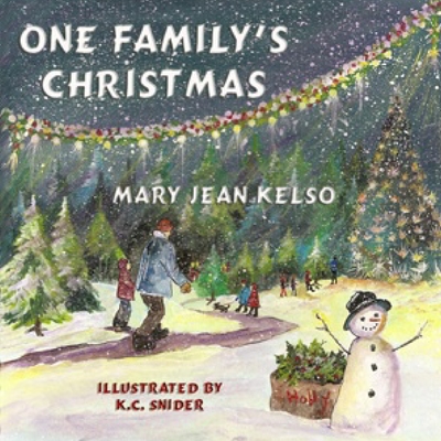 One Family's Christmas - Snider, K C (Illustrator), and Kelso, Mary Jean