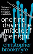 One Fine Day in the Middle of the Night - Brookmyre, Christopher