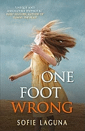 One Foot Wrong