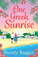 One Greek Sunrise: A sizzling romantic comedy from Mandy Baggot for 2024