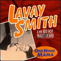 One Hour Mama - Lavay Smith & Her Red Hot Skillet Lickers
