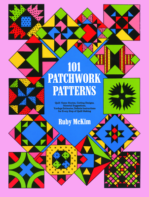 One Hundred and One Patchwork Patterns - Mckim, Ruby Short