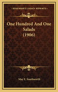One Hundred and One Salads (1906)