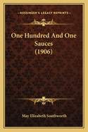 One Hundred And One Sauces (1906)