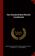 One Hundred Best Novels Condensed