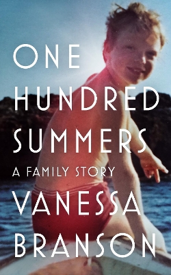 One Hundred Summers - Branson, Vanessa