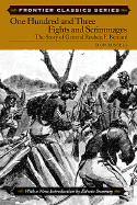 One Hundred & Three Fights: The Story of General Reuben F. Bernard