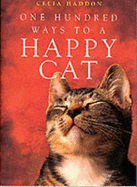 One hundred ways to a happy cat