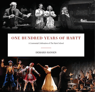 One Hundred Years of Hartt: A Centennial Celebration of the Hartt School