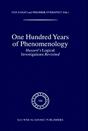 One Hundred Years of Phenomenology: Husserl's Logical Investigations Revisited