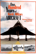 One Hundred Years of World Military Aircraft