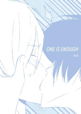 One Is Enough - Love