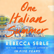 One Italian Summer: escape to the Italian sun with this heartbreaking read