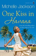 One Kiss in Havana - Jackson, Michelle