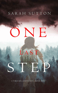 One Last Step (A Tara Mills Mystery--Book One)