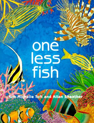 One Less Fish - Toft, Kim Michelle, and Sheather, Allan