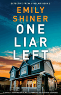 One Liar Left: A totally gripping serial killer thriller packed with suspense
