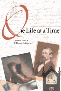 One Life at a Time: A New World Family Narrative, 1630-1960