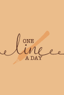 One Line a Day: A 5 Year Diary Memory Journal