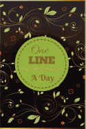 One Line a Day: : Journal: Five Years of Memories Spiritual Journal, 6x9 Diary, Dated and Lined Book, Green Black Floral Cover.