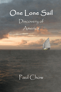 One Lone Sail Discovery of America