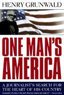 One Man's America: A Journalist's Search for the Heart of His Country