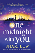 One Midnight With You: BRAND NEW from Shari Low, a heartfelt feel-good read for 2024