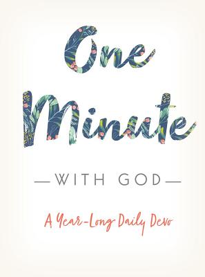 One Minute with God: A Year Long Daily Devotional - Dayspring (Creator)