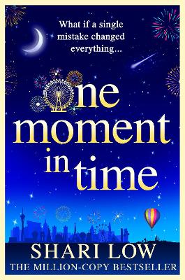 One Moment in Time: THE NUMBER ONE BESTSELLER - Low, Shari