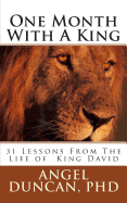 One Month with a King: 31 Lessons from the Life of King David