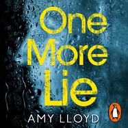 One More Lie: This chilling psychological thriller will hook you from page one