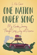 One Nation Under Song: My Karaoke Journey Through Grief, Joy, and America