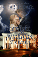 One Night at the Nicholas Estate