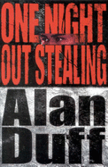 One Night out Stealing - Duff, Alan